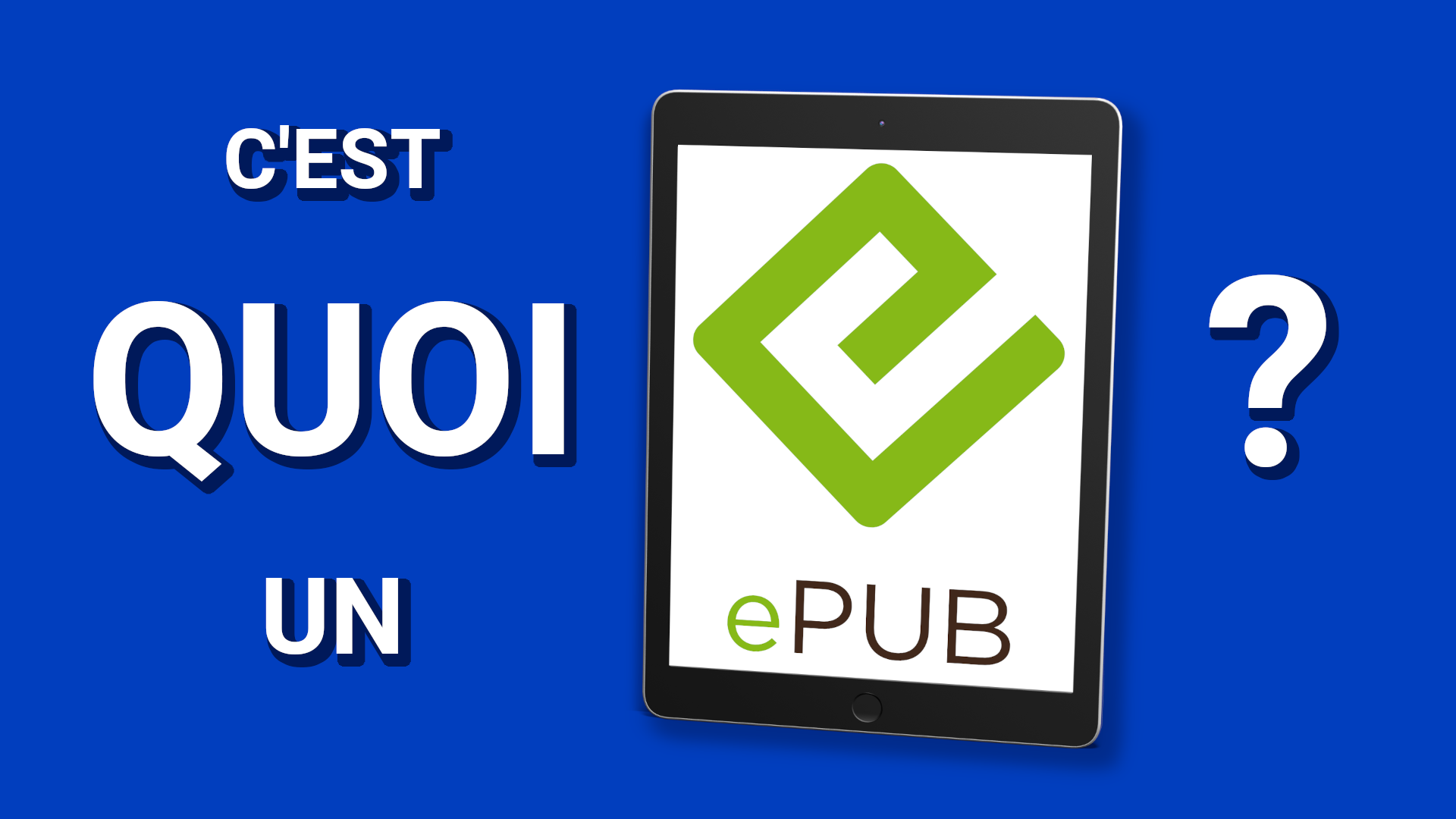 Affiche de la vidéo C'est quoi un EPUB ? publiée sur YouTube