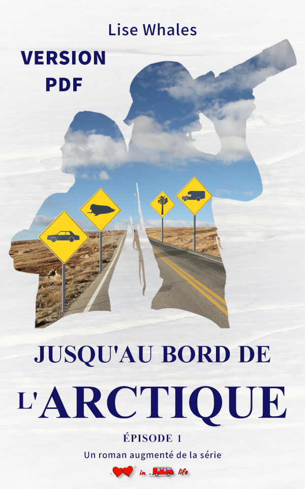 Couverture du roman Jusqu'au Bord de l'Arctique Episode 1 - Version PDF